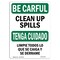 Signmission OSHA CAREFUL Sign, Keep This Place Clean Orderly Bilingual, 18in X 12in, 12" W, 18" L, Landscape OS-BC-D-1218-L-10034 - alternate 1